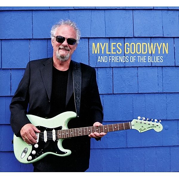 Friends Of The Blues, Myles Goodwyn
