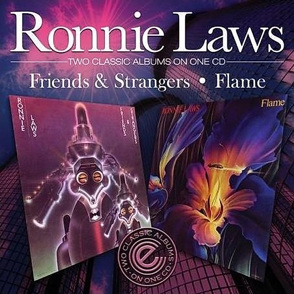 Friends & Strangers/ Flame, Ronnie Laws