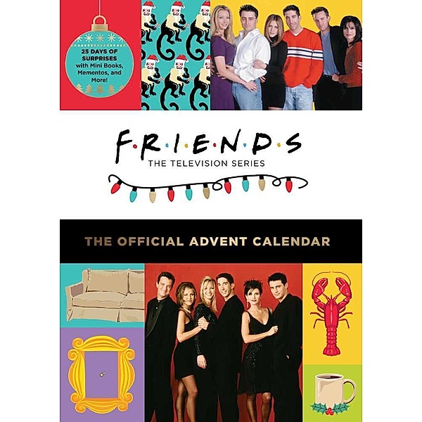 Friends: The Official Advent Calendar, Volume 2, Insight Editions