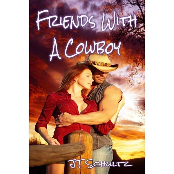 Friends With A Cowboy, Jt Schultz