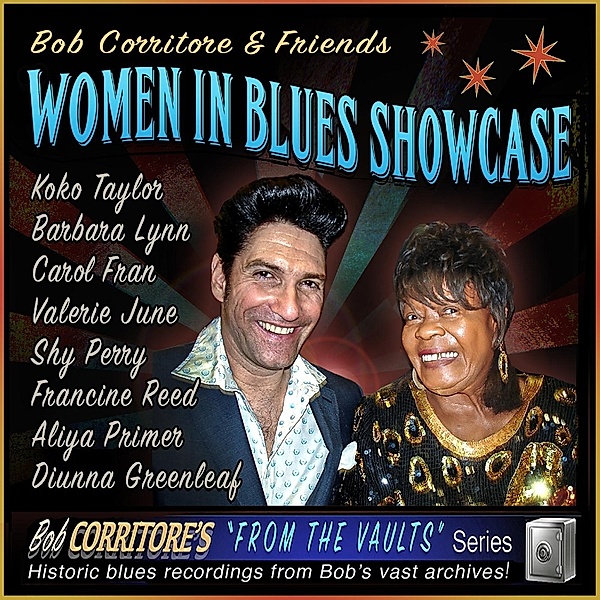 & Friends: Women In Blues Showcase, Bob Corritore