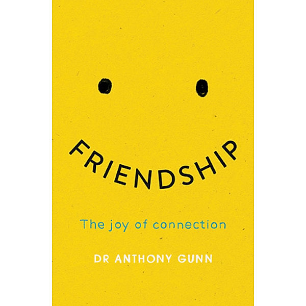 Friendship, Anthony Gunn