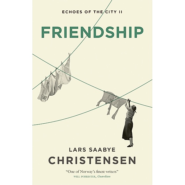 Friendship, Lars Saabye Christensen