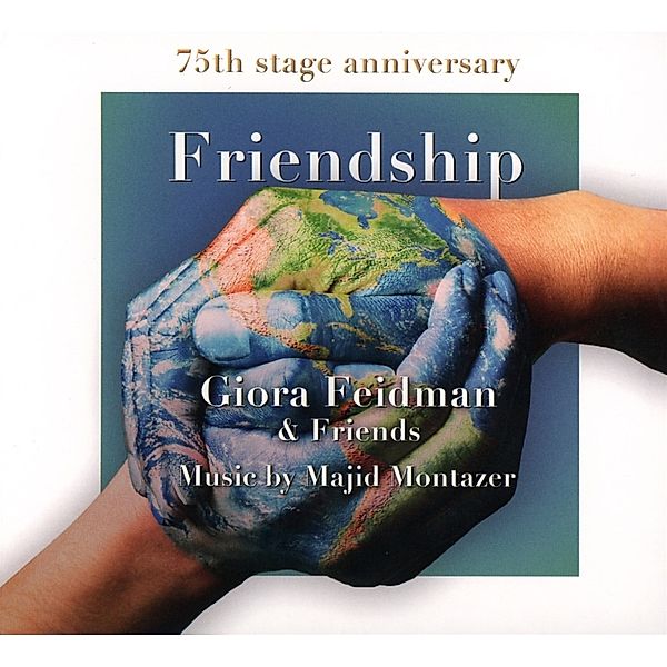 Friendship, Feidman Giora & Friends