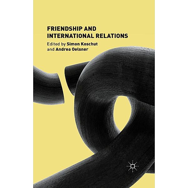 Friendship and International Relations