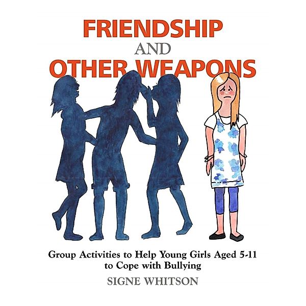 Friendship and Other Weapons, Signe Whitson