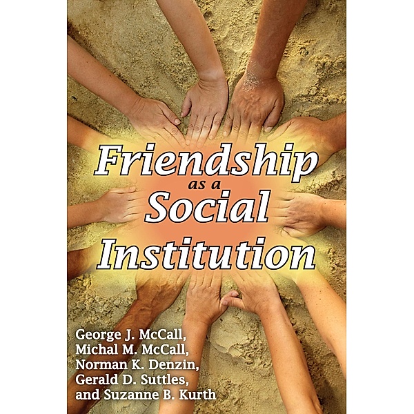 Friendship as a Social Institution, Michal McCall