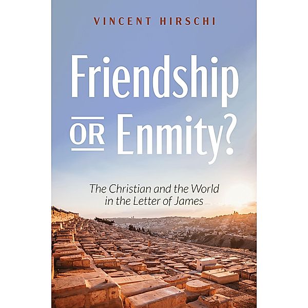 Friendship or Enmity?, Vincent Hirschi