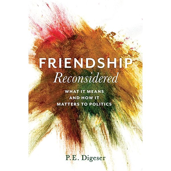 Friendship Reconsidered, P. Digeser