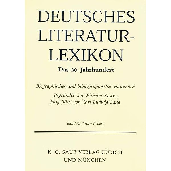 Fries - Gellert / Deutsches Literatur-Lexikon