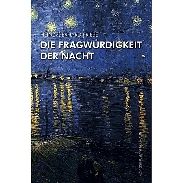 Friese, H: Fragwürdigkeit der Nacht, Heinz-Gerhard Friese