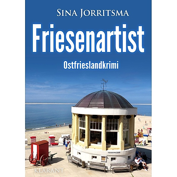 Friesenartist. Ostfrieslandkrimi, Sina Jorritsma