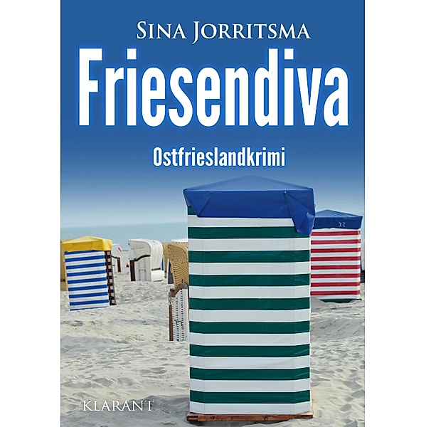 Friesendiva. Ostfrieslandkrimi / Mona Sander und Enno Moll ermitteln Bd.31, Sina Jorritsma