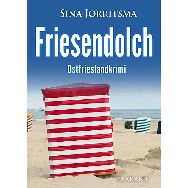 Friesendolch. Ostfrieslandkrimi / Mona Sander und Enno Moll ermitteln Bd.29, Sina Jorritsma