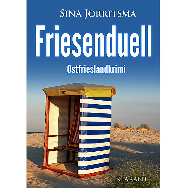 Friesenduell. Ostfrieslandkrimi / Mona Sander und Enno Moll ermitteln Bd.35, Sina Jorritsma
