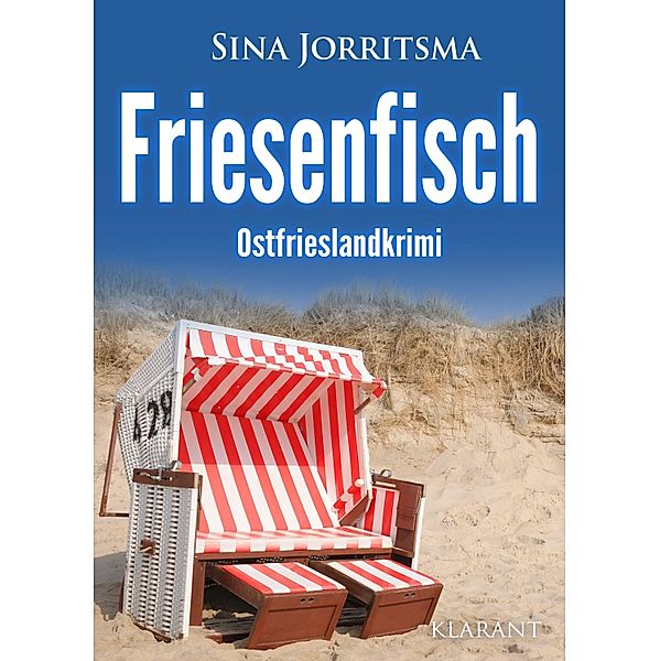 Friesenfisch. Ostfrieslandkrimi, Sina Jorritsma