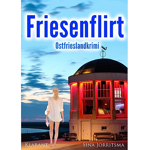 Friesenflirt / Mona Sander Bd.1, Sina Jorritsma