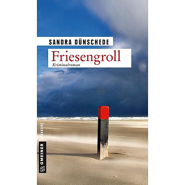 Friesengroll / Dirk Thamsen Bd.7, Sandra Dünschede