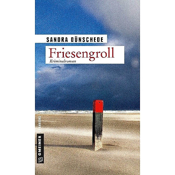 Friesengroll / Dirk Thamsen Bd.7, Sandra Dünschede