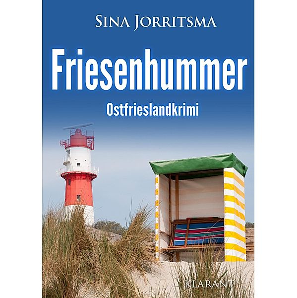 Friesenhummer. Ostfrieslandkrimi / Mona Sander und Enno Moll ermitteln Bd.27, Sina Jorritsma