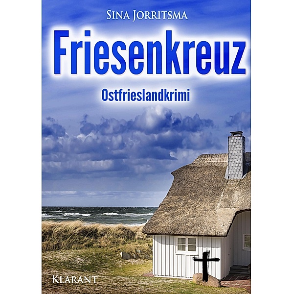 Friesenkreuz / Mona Sander Bd.3, Sina Jorritsma
