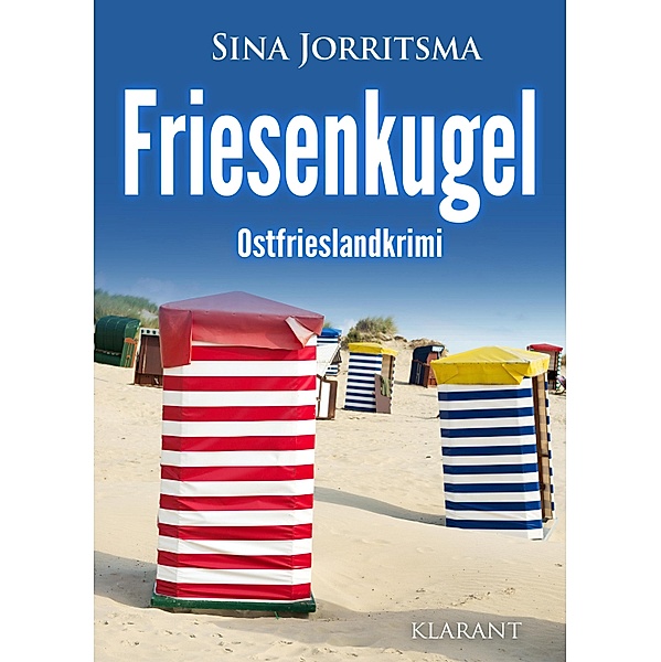 Friesenkugel. Ostfrieslandkrimi / Mona Sander und Enno Moll ermitteln Bd.28, Sina Jorritsma
