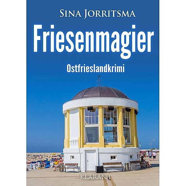 Friesenmagier. Ostfrieslandkrimi, Sina Jorritsma