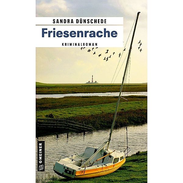Friesenrache / Dirk Thamsen Bd.1, Sandra Dünschede