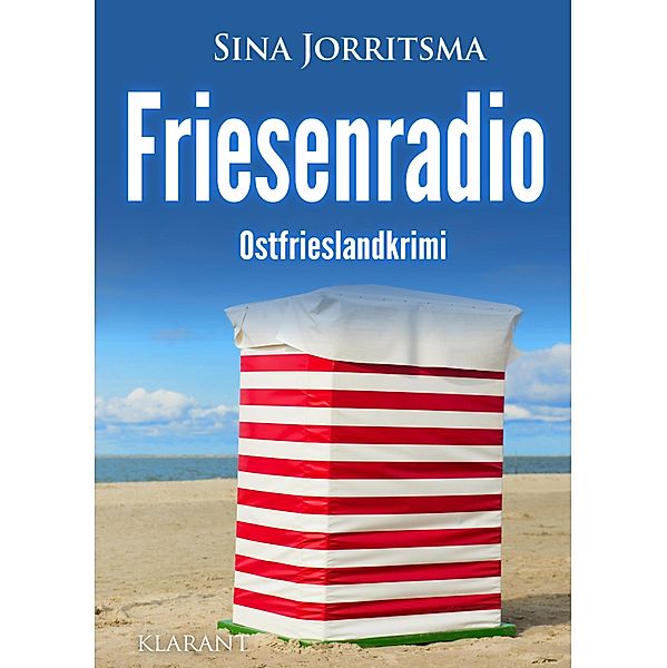 Friesenradio. Ostfrieslandkrimi, Sina Jorritsma