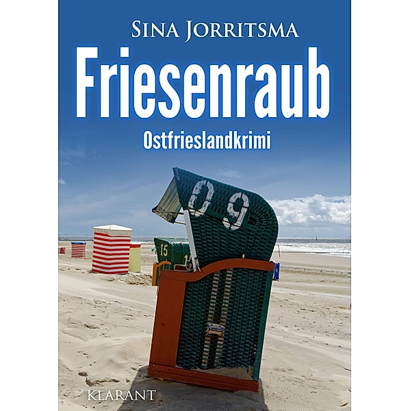 Friesenraub. Ostfrieslandkrimi, Sina Jorritsma