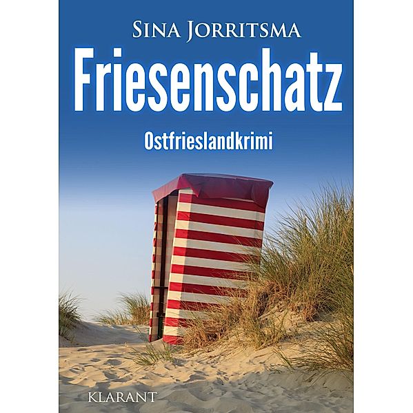 Friesenschatz. Ostfrieslandkrimi, Sina Jorritsma