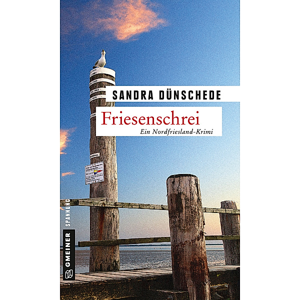 Friesenschrei / Dirk Thamsen Bd.4, Sandra Dünschede