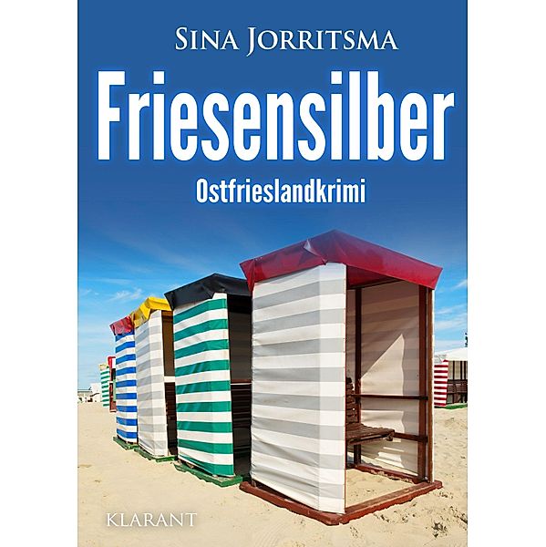 Friesensilber. Ostfrieslandkrimi, Sina Jorritsma