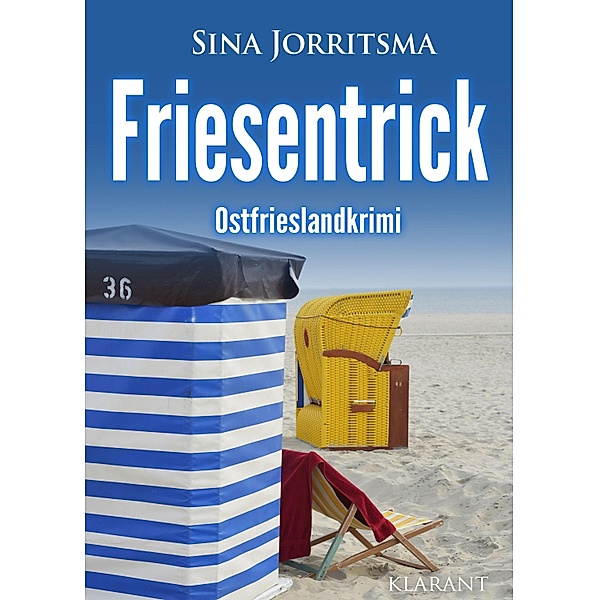 Friesentrick. Ostfrieslandkrimi, Sina Jorritsma