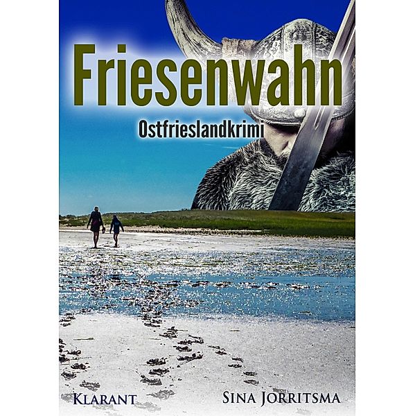 Friesenwahn / Mona Sander Bd.5, Sina Jorritsma