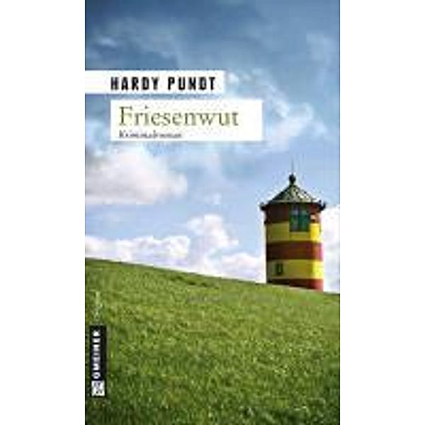 Friesenwut / Kommissare Itzenga und Ulferts Bd.1, Hardy Pundt