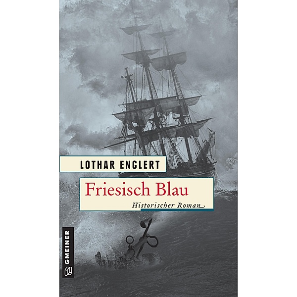 Friesisch Blau / LEDA im GMEINER-Verlag, Lothar Englert