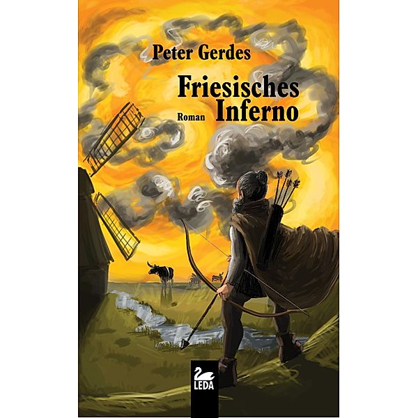 Friesisches Inferno: Roman, Peter Gerdes