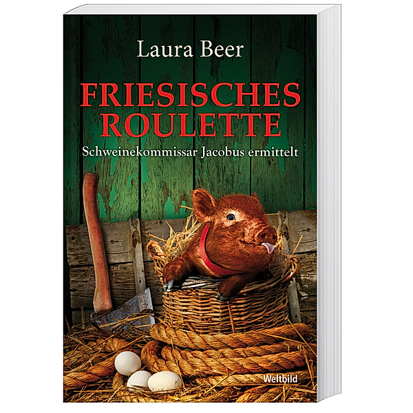 Friesisches Roulette - Schweinekommissar Jacobus ermittelt, LAURA BEER