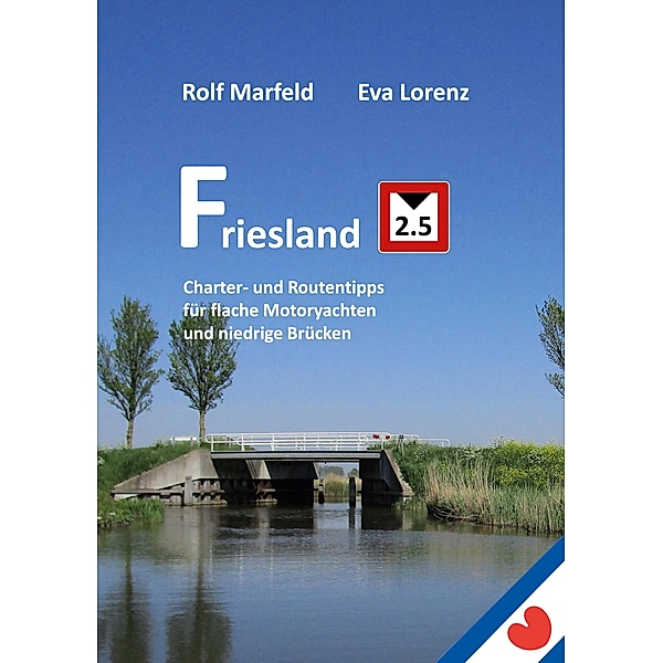 Friesland 2.5, Rolf Marfeld, Eva Lorenz
