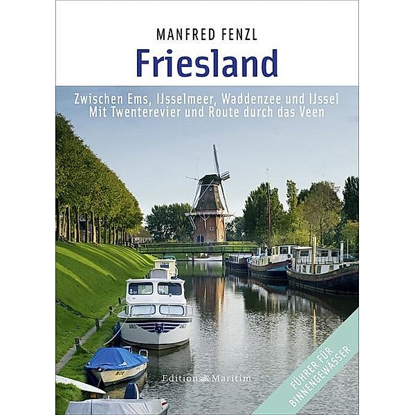 Friesland, Manfred Fenzl