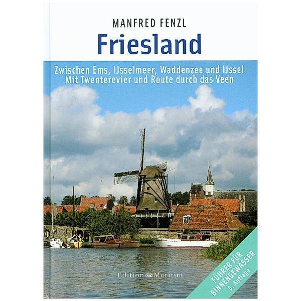 Friesland, Manfred Fenzl, Anna Bunde