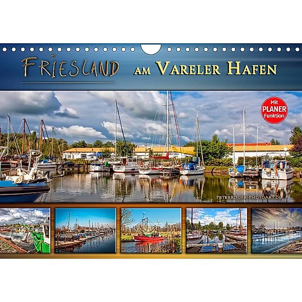 Friesland - am Vareler Hafen (Wandkalender 2023 DIN A4 quer), Peter Roder