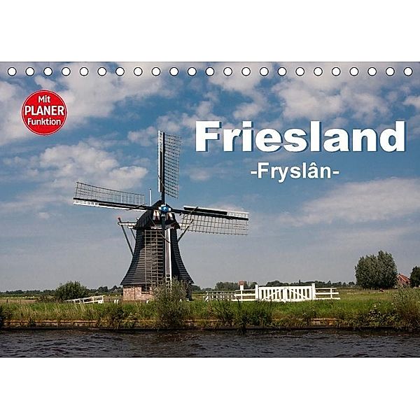 Friesland - Fryslan (Tischkalender 2017 DIN A5 quer), Carina-Fotografie