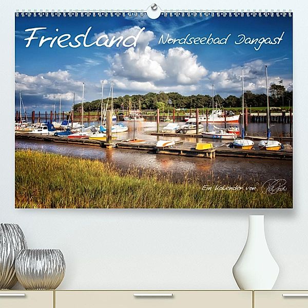 Friesland - Nordseebad Dangast / CH-Version(Premium, hochwertiger DIN A2 Wandkalender 2020, Kunstdruck in Hochglanz), Peter Roder