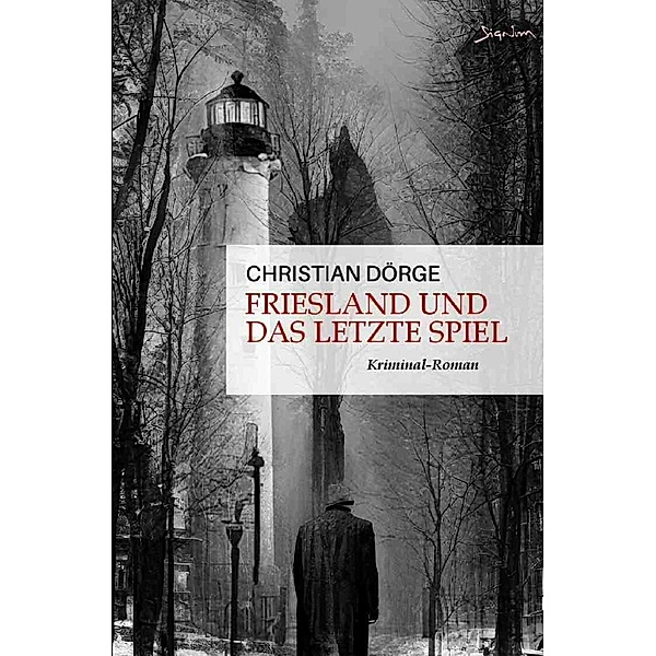 Friesland und das letzte Spiel, Christian Dörge
