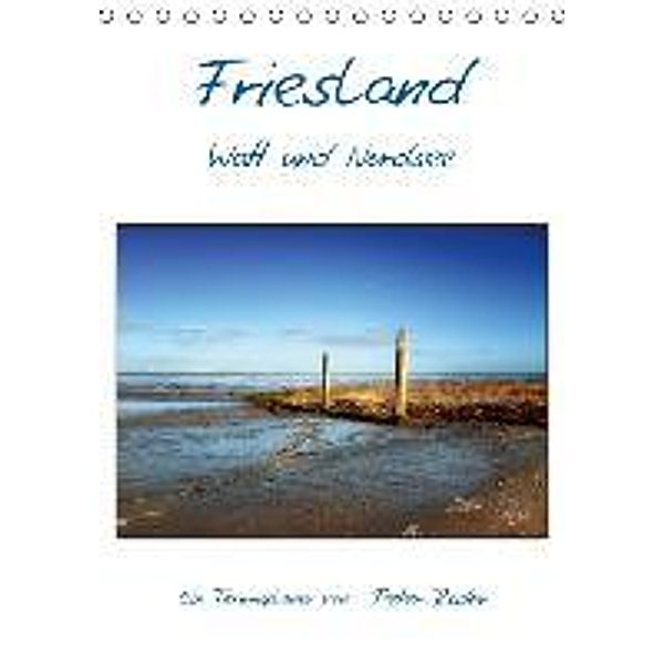 Friesland - Watt und Nordsee / AT-Version / Planer (Tischkalender 2015 DIN A5 hoch), Peter Roder