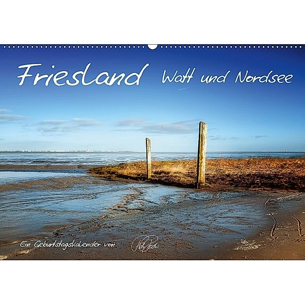 Friesland - Watt und Nordsee / CH-Version / Geburtstagskalender (Wandkalender 2018 DIN A2 quer), Peter Roder
