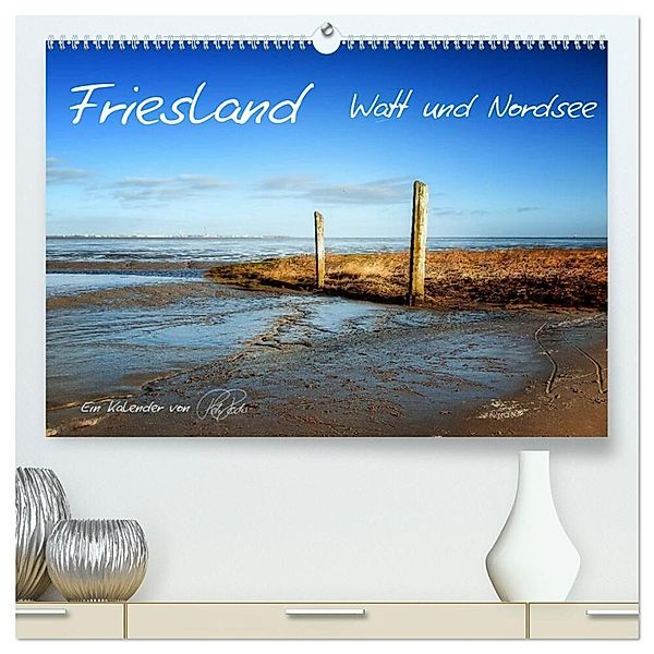 Friesland - Watt und Nordsee / CH-Version (hochwertiger Premium Wandkalender 2024 DIN A2 quer), Kunstdruck in Hochglanz, Peter Roder