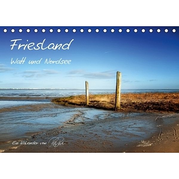 Friesland - Watt und Nordsee (Tischkalender 2015 DIN A5 quer), Peter Roder